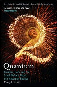 Quantum, by Manjit Kumar