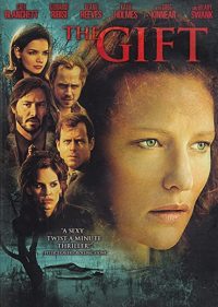 The Gift, with Cate Blanchett