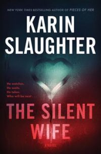 The Silent Wife, by Karin Slaughter