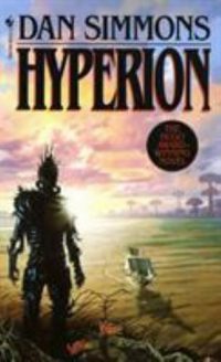 Hyperion, by Dan Simmons